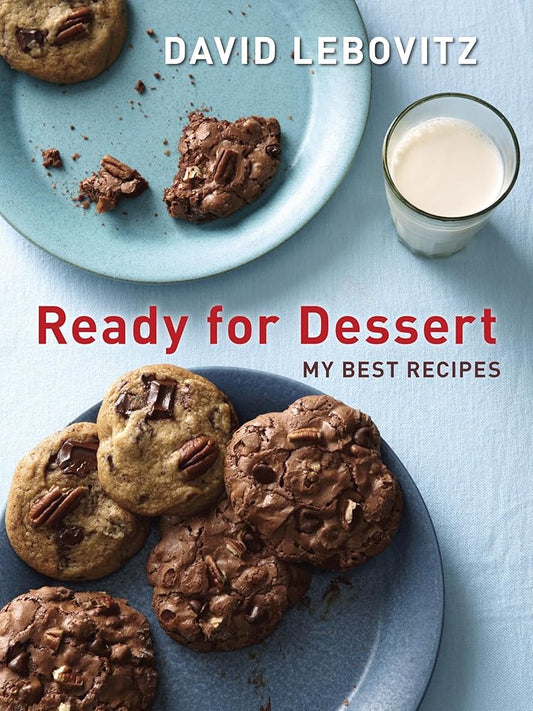 Ready for Dessert: My Best Recipes [A Baking Book] cover image