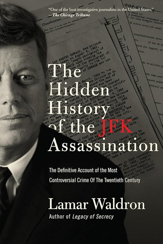 The Hidden History of the JFK Assassination cover image