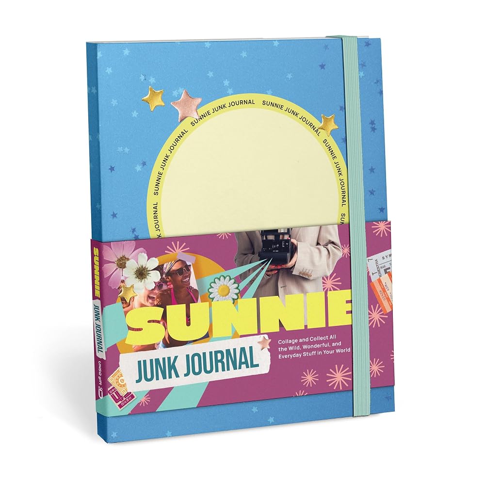 Sunnie Junk Journal: Collage and Collect All the Wild, Wonderful, and Everyday Stuff in Your World (SUNNIE Gift) cover image