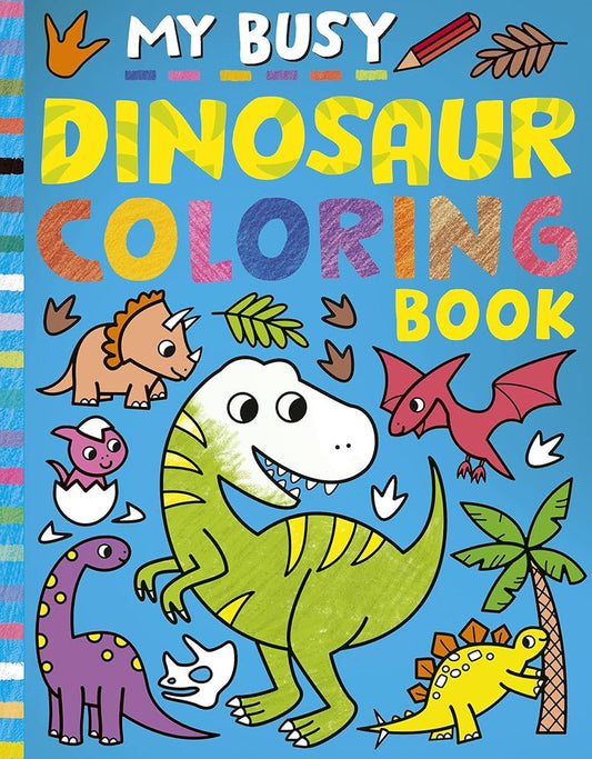 My Busy Dinosaur Coloring Book (My Busy Coloring) cover image