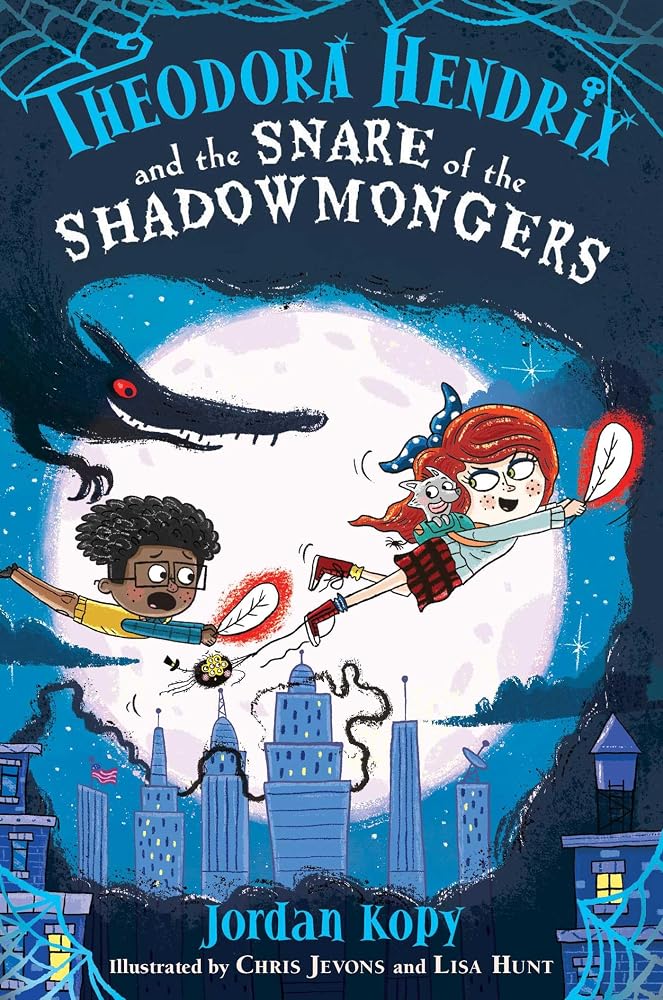 Theodora Hendrix and the Snare of the Shadowmongers (The Theodora Hendrix Books) cover image