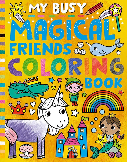 My Busy Magical Friends Coloring Book (My Busy Coloring) cover image