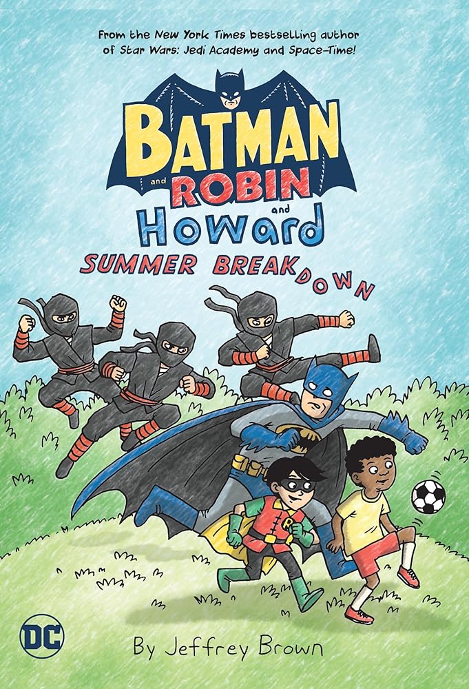 Batman and Robin and Howard: Summer Breakdown cover image