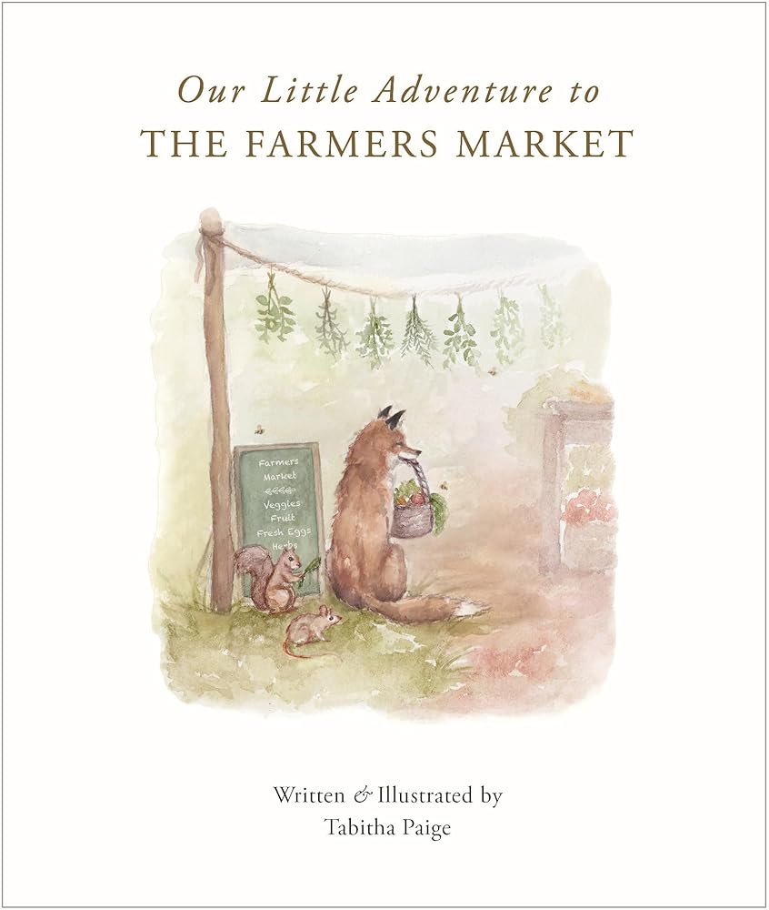 Our Little Adventure to the Farmers Market (Our Little Adventures Series) cover image