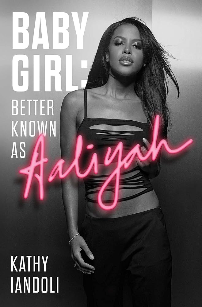 Baby Girl: Better Known as Aaliyah cover image