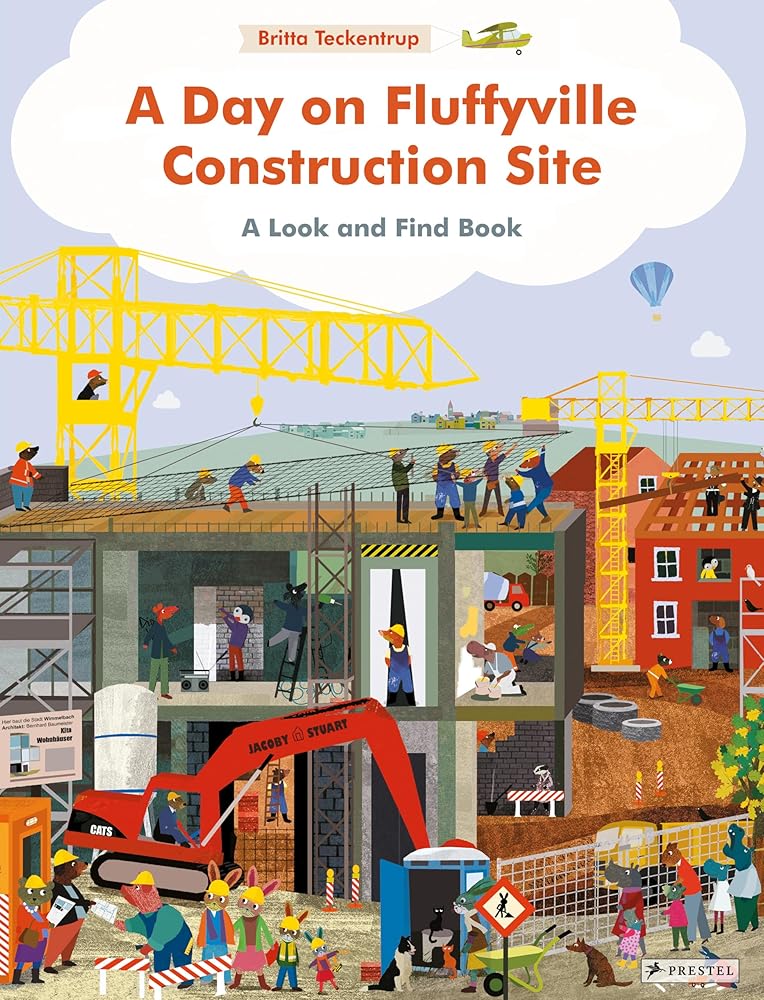 A Day on Fluffyville Construction Site: A Look and Find Book cover image
