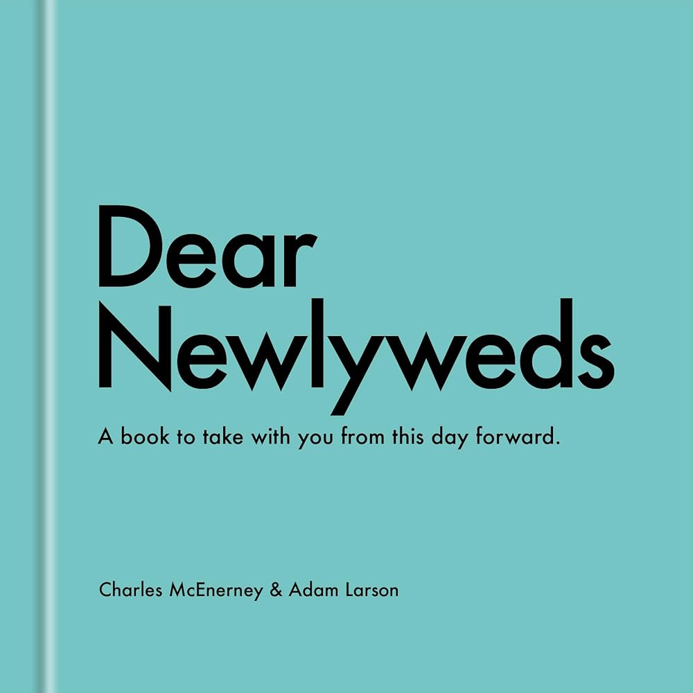 Dear Newlyweds: A Book to Take with You from This Day Forward cover image