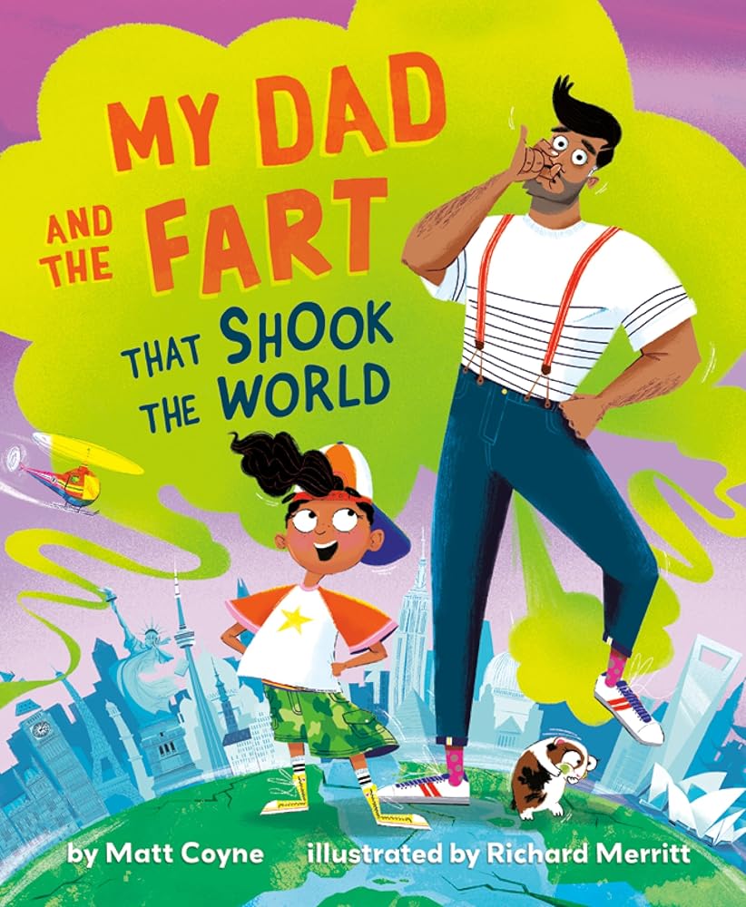 My Dad and the Fart That Shook the World cover image