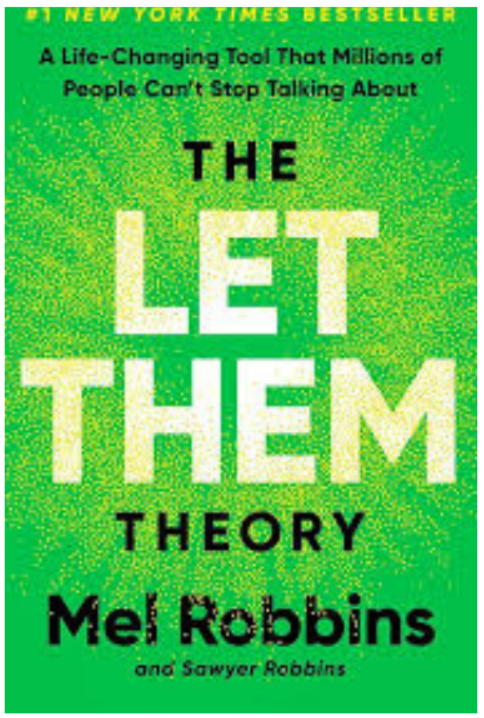 The Let Them Theory: A Life-Changing Tool That Millions of People Can't Stop Talking About